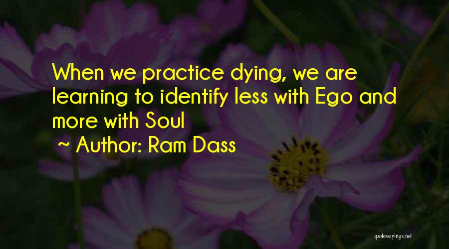 Ram Dass Quotes 1222117