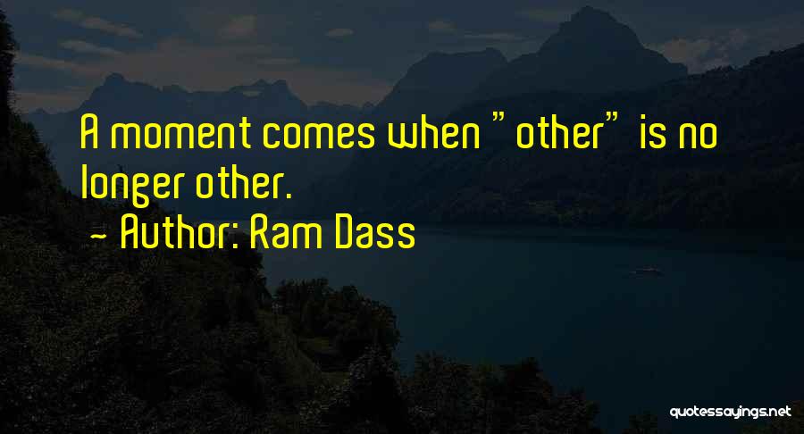 Ram Dass Quotes 1984477