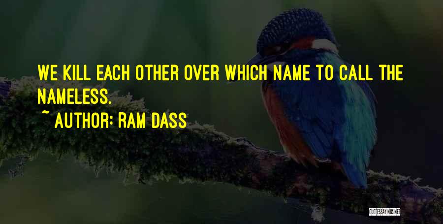 Ram Dass Quotes 476663