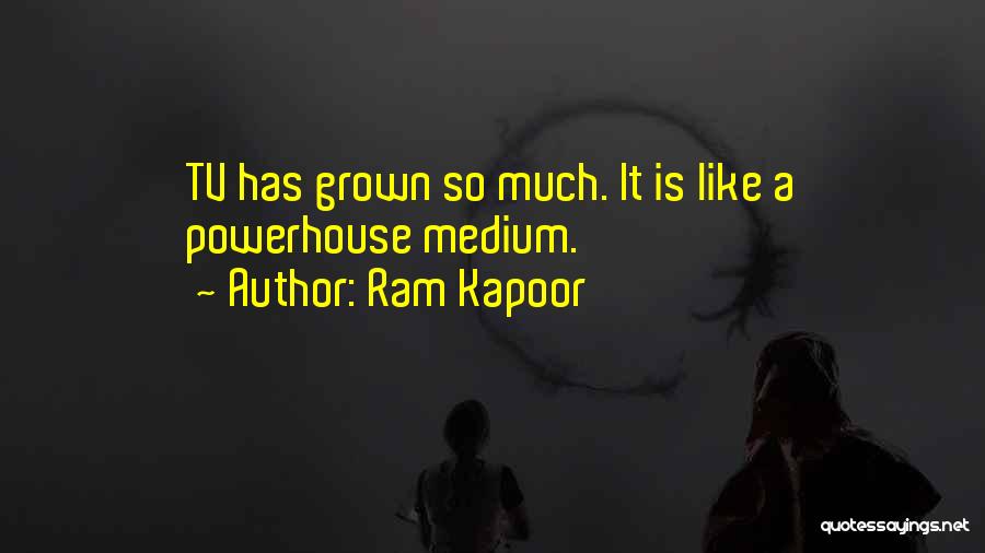 Ram Kapoor Quotes 1139759