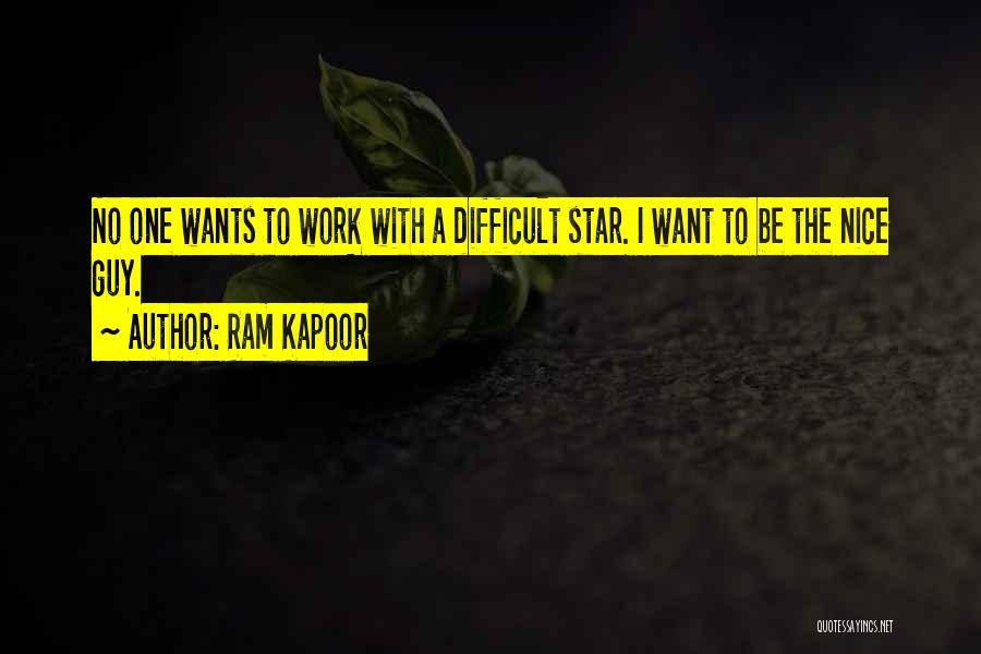 Ram Kapoor Quotes 1963647