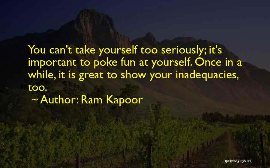 Ram Kapoor Quotes 778255