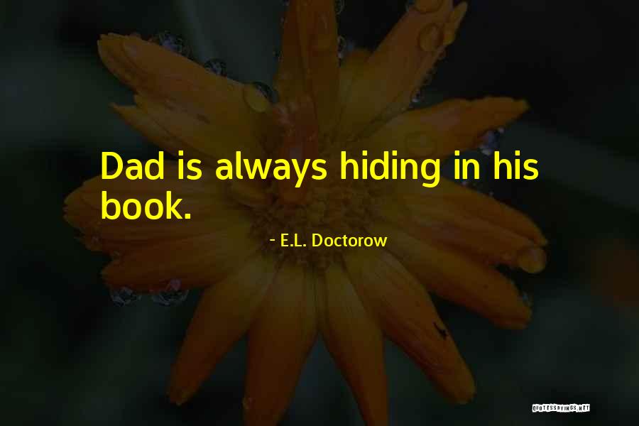 Ram Kiran Rao Quotes By E.L. Doctorow