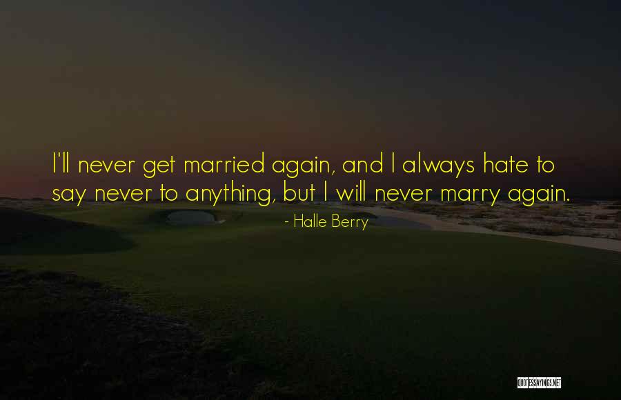 Ram Kishan Las Vegas Quotes By Halle Berry Ram Kishan Las Vegas Quotes By Halle Berry