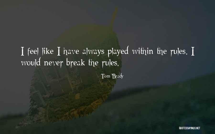 Ram Leela Character Quotes By Tom Brady Ram Leela Character Quotes By Tom Brady