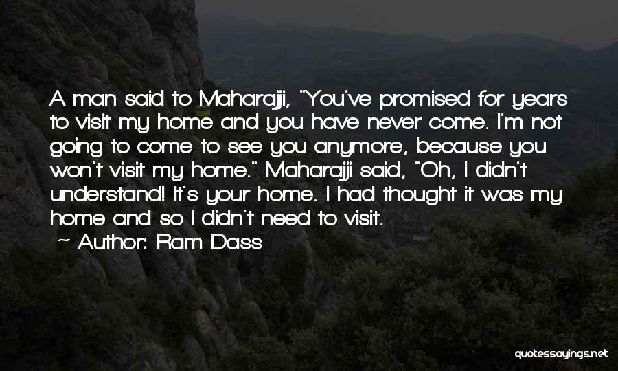 Ram Man Quotes By Ram Dass