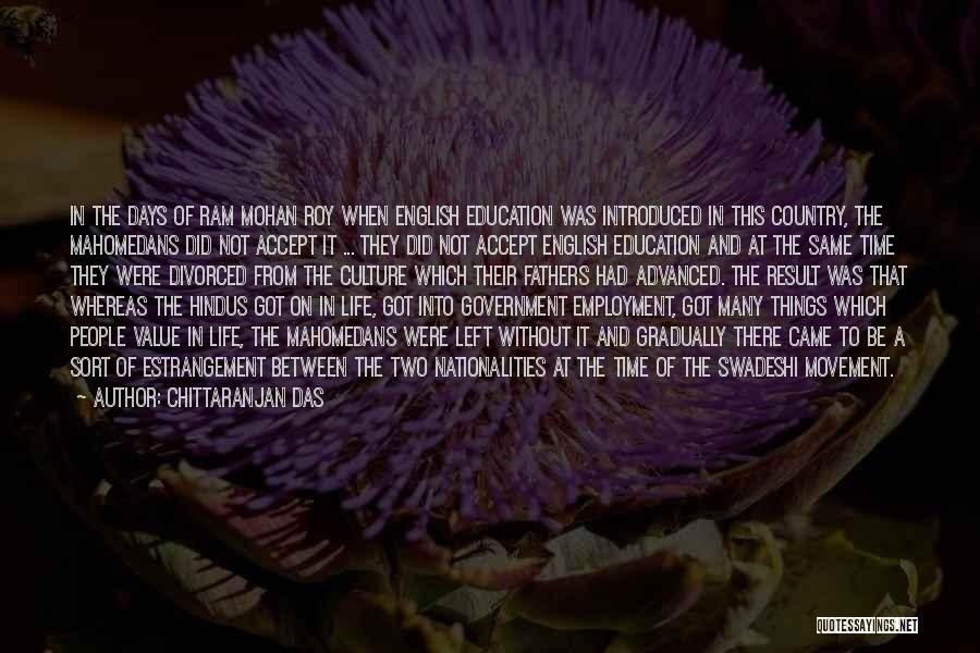 Ram Mohan Quotes By Chittaranjan Das