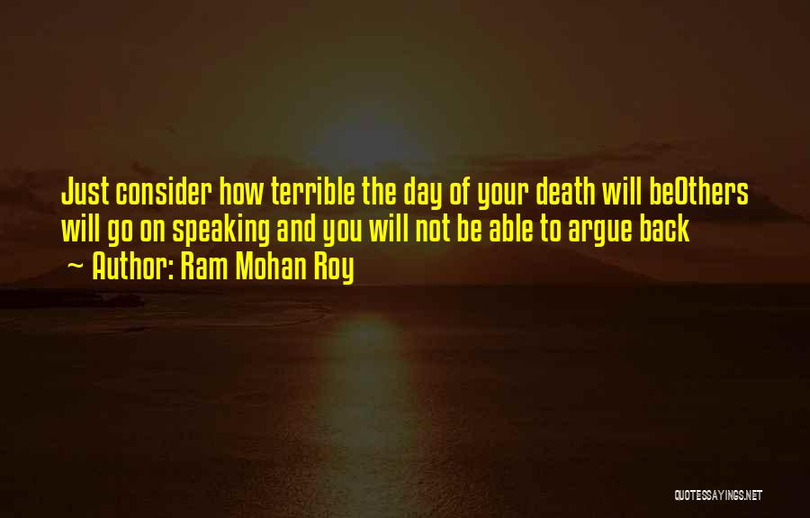 Ram Mohan Roy Quotes 1222654