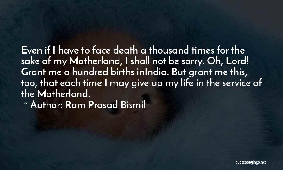 Ram Prasad Bismil Quotes 953261