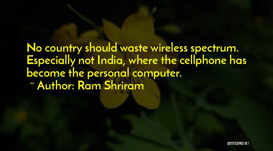 Ram Shriram Quotes 1586552