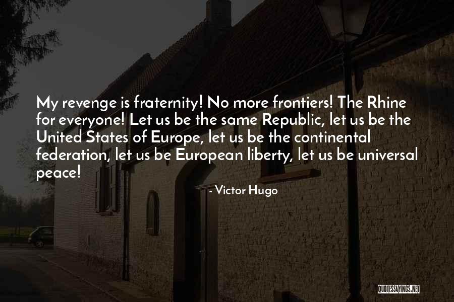 Rama Nama Quotes By Victor Hugo Rama Nama Quotes By Victor Hugo