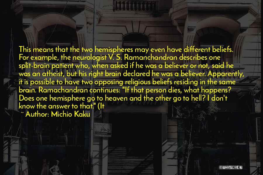 Ramachandran Quotes By Michio Kaku