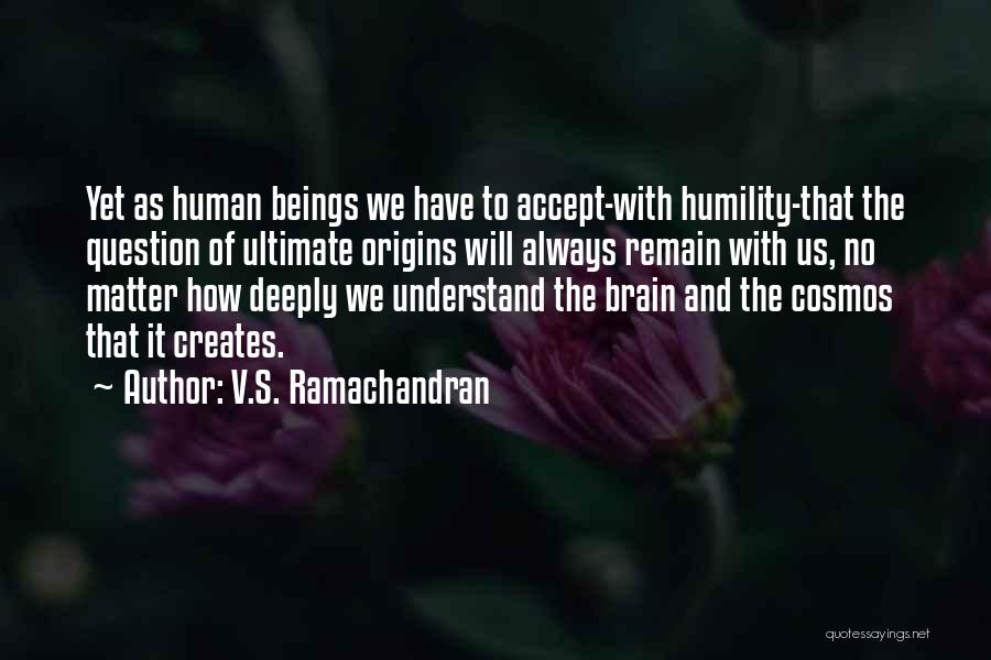 Ramachandran Quotes By V.S. Ramachandran