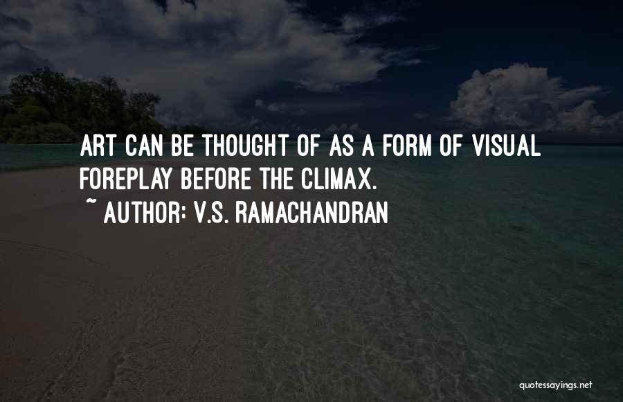 Ramachandran Quotes By V.S. Ramachandran