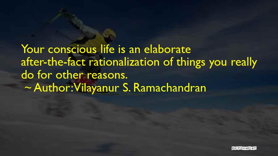 Ramachandran Quotes By Vilayanur S. Ramachandran