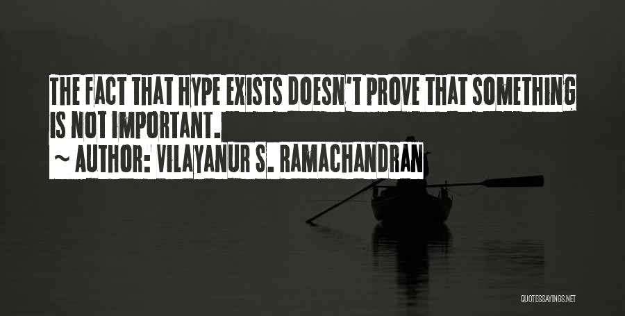 Ramachandran Quotes By Vilayanur S. Ramachandran