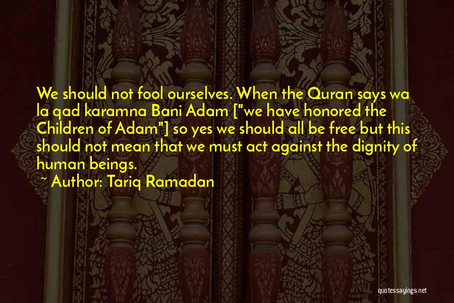 Ramadan In Quran Quotes By Tariq Ramadan