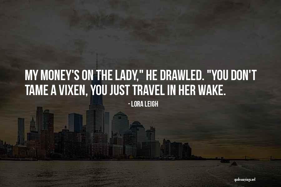 Ramaekers And Associates Quotes By Lora Leigh Ramaekers And Associates Quotes By Lora Leigh