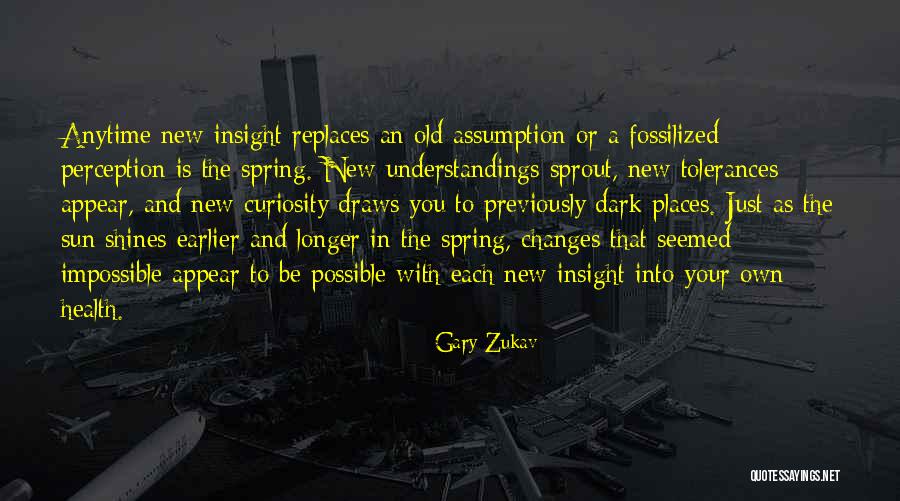 Ramakrishnan Gulasekaram Quotes By Gary Zukav Ramakrishnan Gulasekaram Quotes By Gary Zukav
