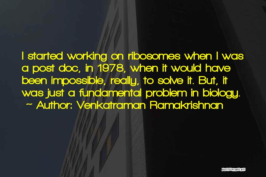 Ramakrishnan Quotes By Venkatraman Ramakrishnan