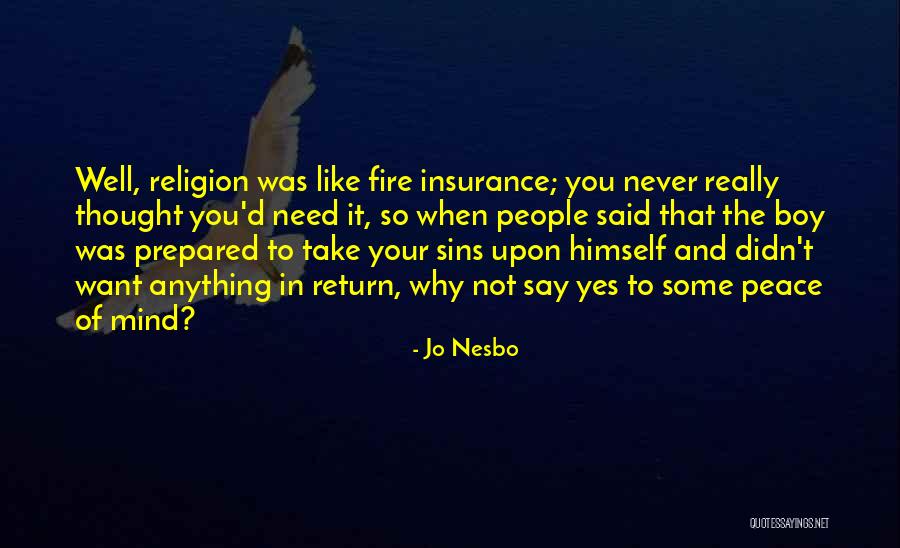Ramalinga Adigalar Quotes By Jo Nesbo Ramalinga Adigalar Quotes By Jo Nesbo