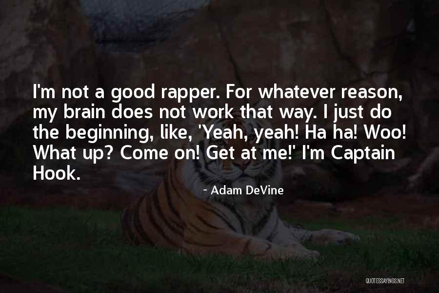 Ramallah Band Quotes By Adam DeVine Ramallah Band Quotes By Adam DeVine