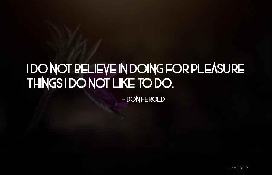 Ramallo Bros Quotes By Don Herold Ramallo Bros Quotes By Don Herold