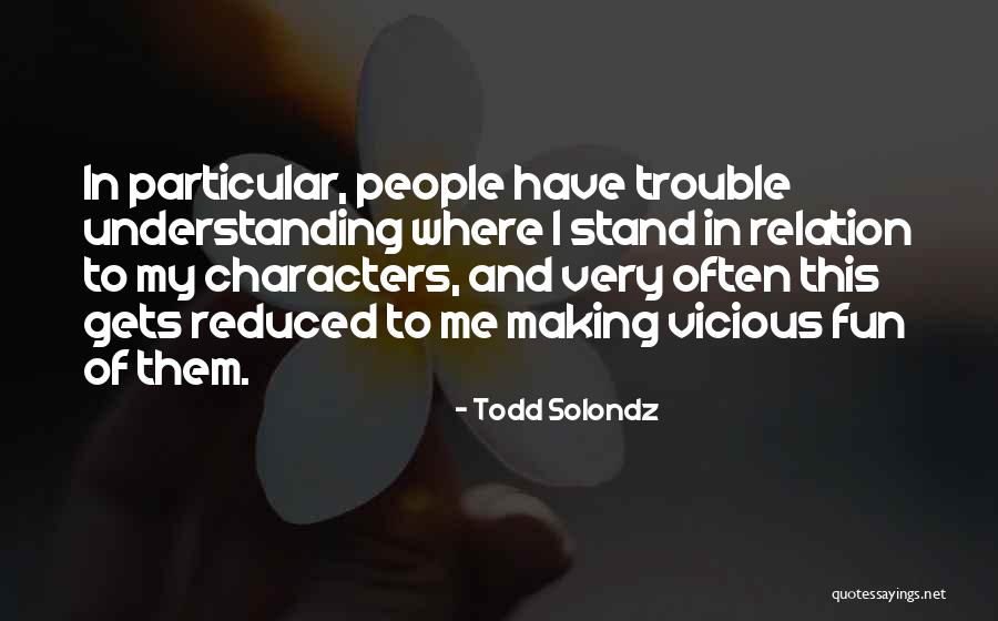 Ramallo Violetta Quotes By Todd Solondz Ramallo Violetta Quotes By Todd Solondz