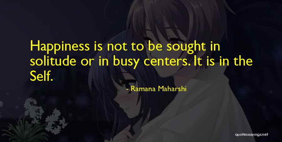 Ramana Maharshi Quotes 763196 Ramana Maharshi Quotes 763196