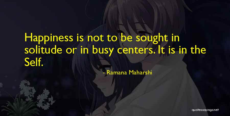 Ramana Maharshi Quotes 763196