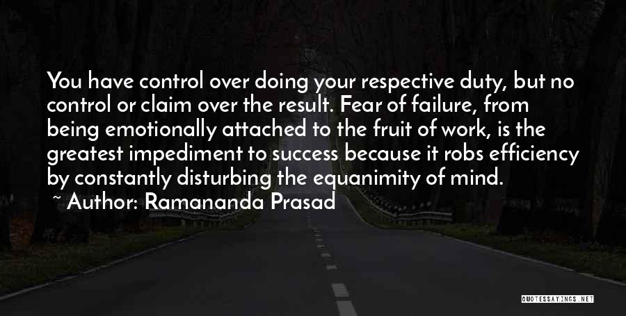 Ramananda Prasad Quotes 307800