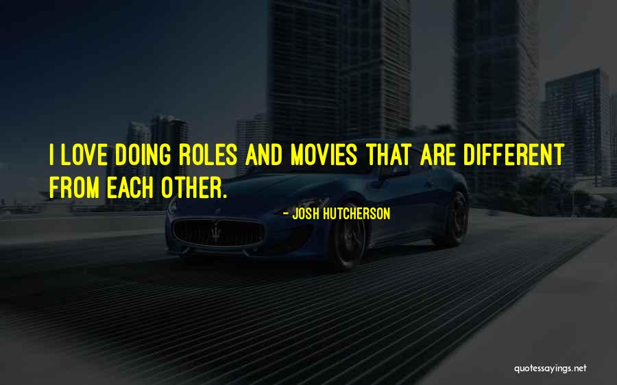 Ramanlal Soni Quotes By Josh Hutcherson Ramanlal Soni Quotes By Josh Hutcherson