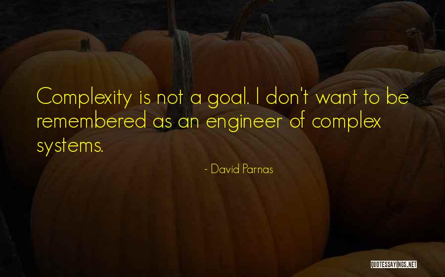 Ramas De Las Ciencias Quotes By David Parnas Ramas De Las Ciencias Quotes By David Parnas