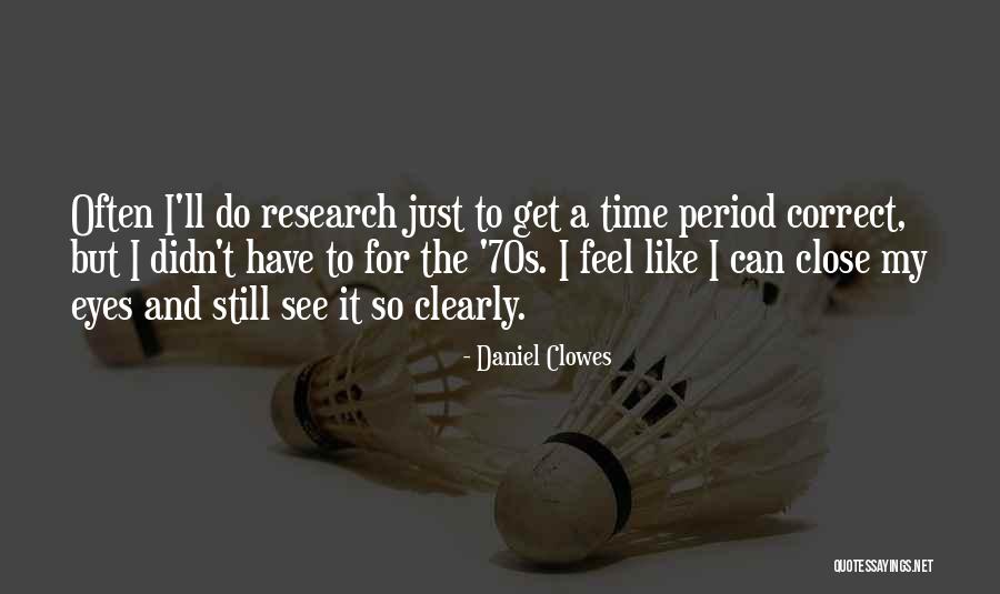 Ramasubramanian Srividya Quotes By Daniel Clowes Ramasubramanian Srividya Quotes By Daniel Clowes