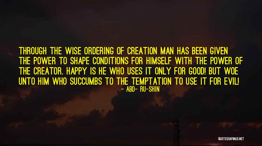 Ramaswamy Vivek Quotes By ABD- RU-SHIN Ramaswamy Vivek Quotes By ABD- RU-SHIN