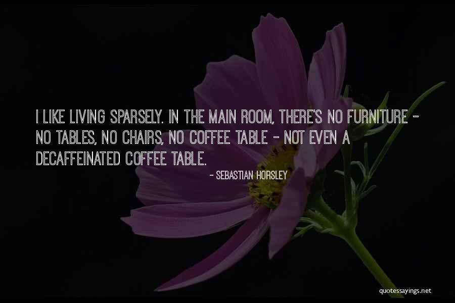 Rambaldi Valeriani Quotes By Sebastian Horsley Rambaldi Valeriani Quotes By Sebastian Horsley