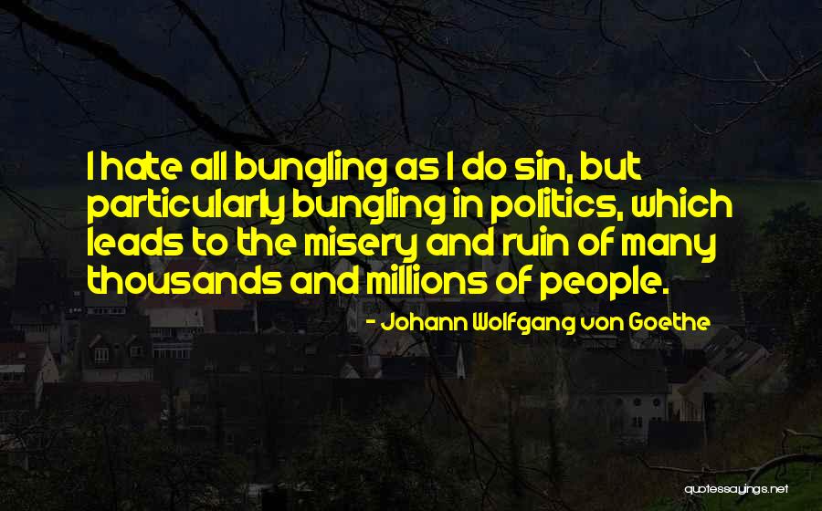 Ramball Quotes By Johann Wolfgang Von Goethe Ramball Quotes By Johann Wolfgang Von Goethe