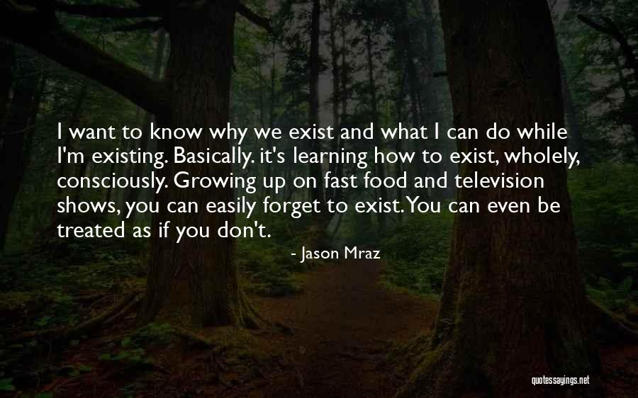 Rambaran Ahuja Quotes By Jason Mraz Rambaran Ahuja Quotes By Jason Mraz