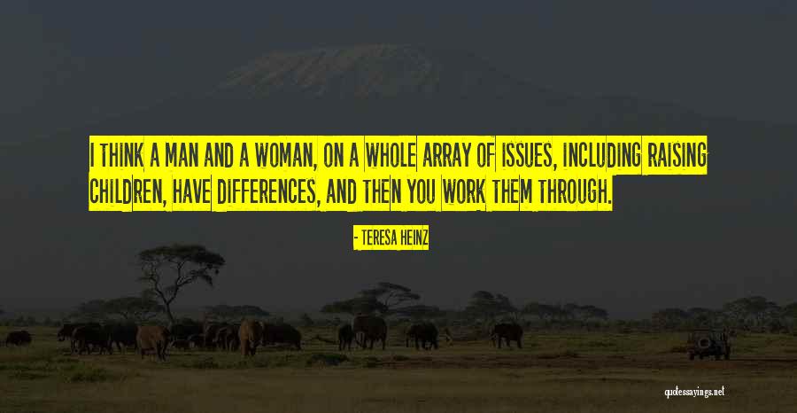 Rambaran Ahuja Quotes By Teresa Heinz Rambaran Ahuja Quotes By Teresa Heinz