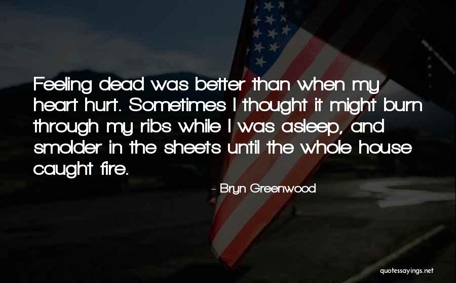 Rambaum Quotes By Bryn Greenwood Rambaum Quotes By Bryn Greenwood