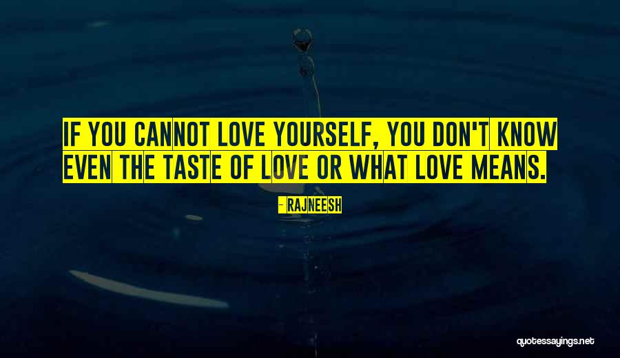 Ramberg Dental Quotes By Rajneesh