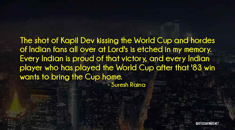 Rambert Home Quotes By Suresh Raina Rambert Home Quotes By Suresh Raina