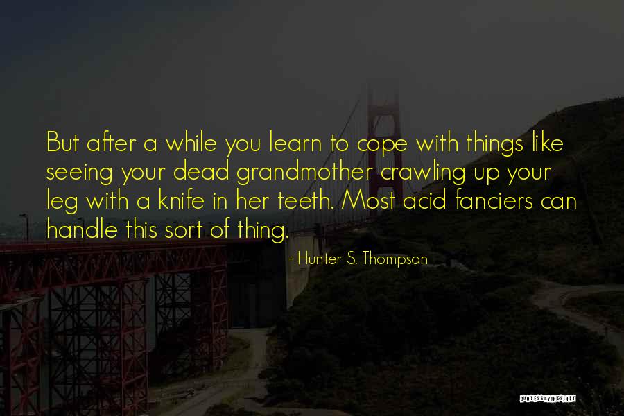 Rambert Rigaud Quotes By Hunter S. Thompson Rambert Rigaud Quotes By Hunter S. Thompson