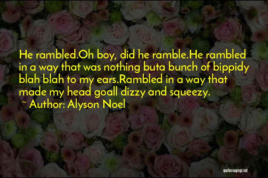 Ramble Quotes By Alyson Noel