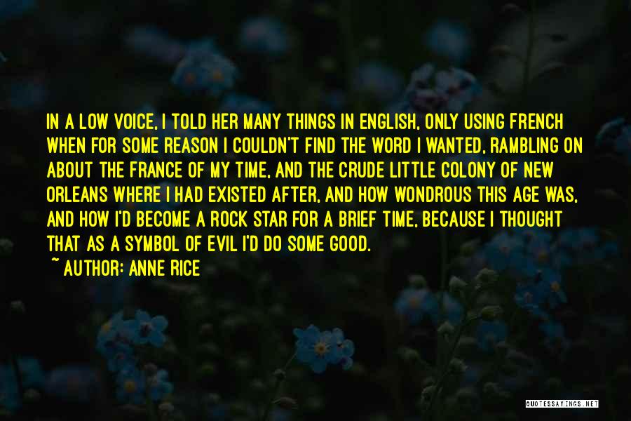 Rambling Quotes By Anne Rice