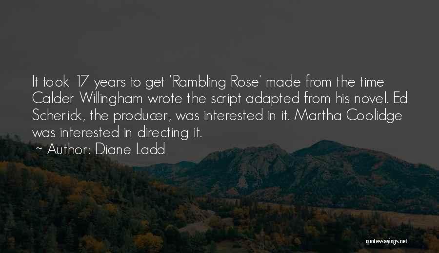 Rambling Quotes By Diane Ladd