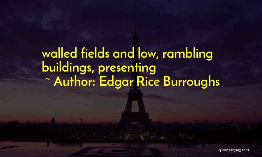 Rambling Quotes By Edgar Rice Burroughs