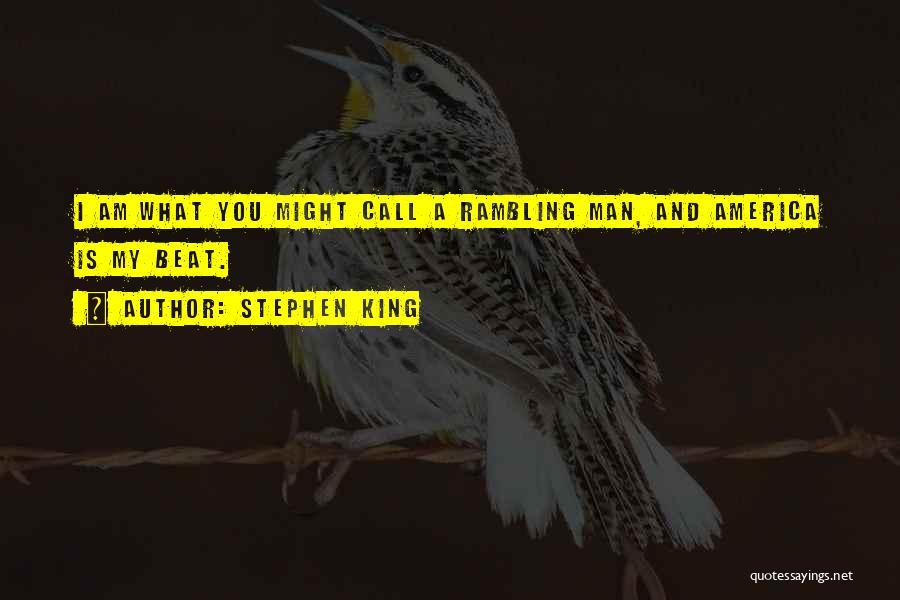 Rambling Quotes By Stephen King