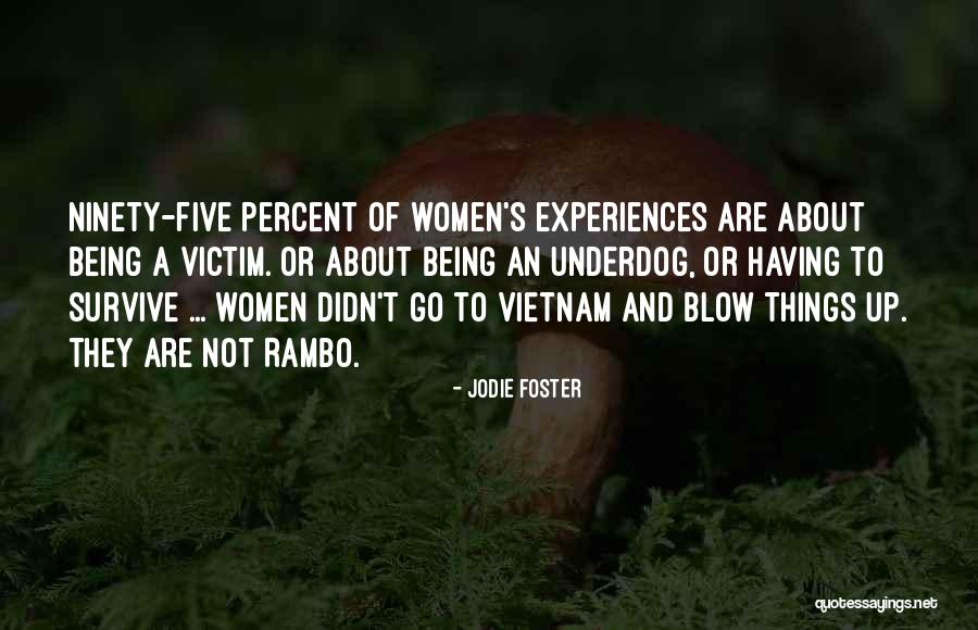 Rambo 4 Quotes By Jodie Foster Rambo 4 Quotes By Jodie Foster