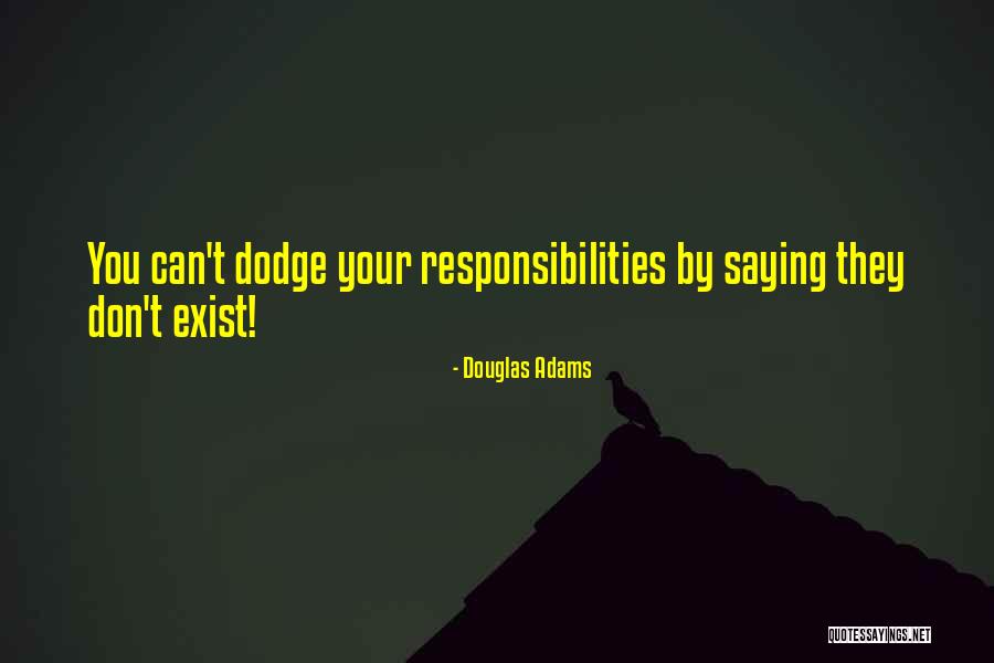 Rambos Outdoors Quotes By Douglas Adams Rambos Outdoors Quotes By Douglas Adams